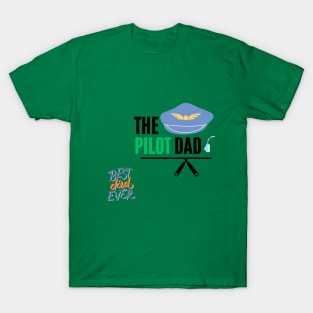 the pilot dad t shirt T-Shirt